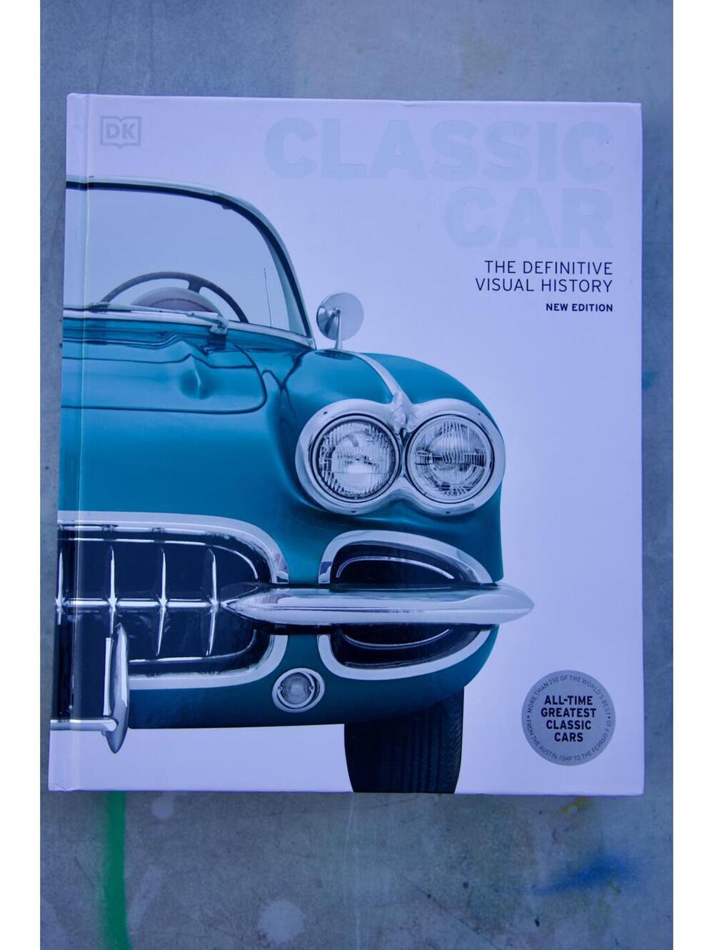 Classic Car: The Definitive Visual History - New Edition